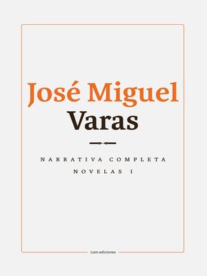 cover image of Narrativa completa. Novelas I